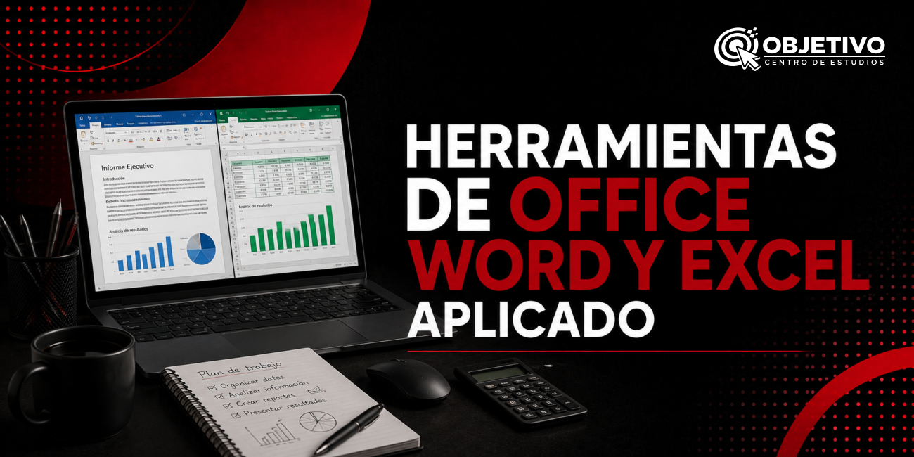 HERRAMIENTAS DE OFFICE: WORD Y EXCEL APLICADO