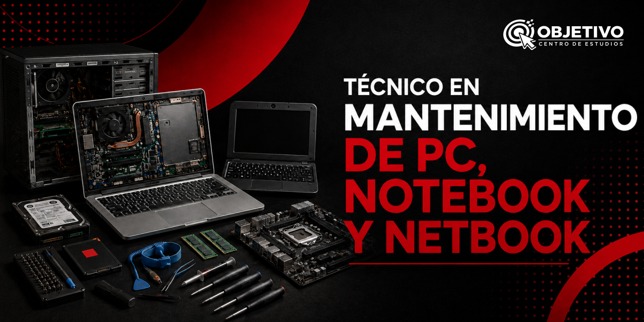 Técnico en Mantenimiento de PC, Notebook y Neetbook